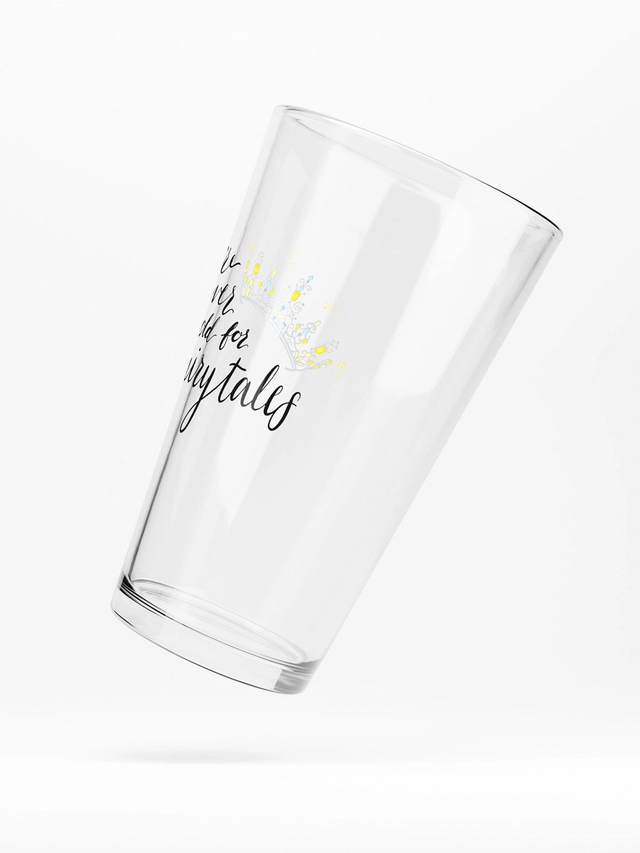 You're Never too old for Fairytales Glass product image (5)