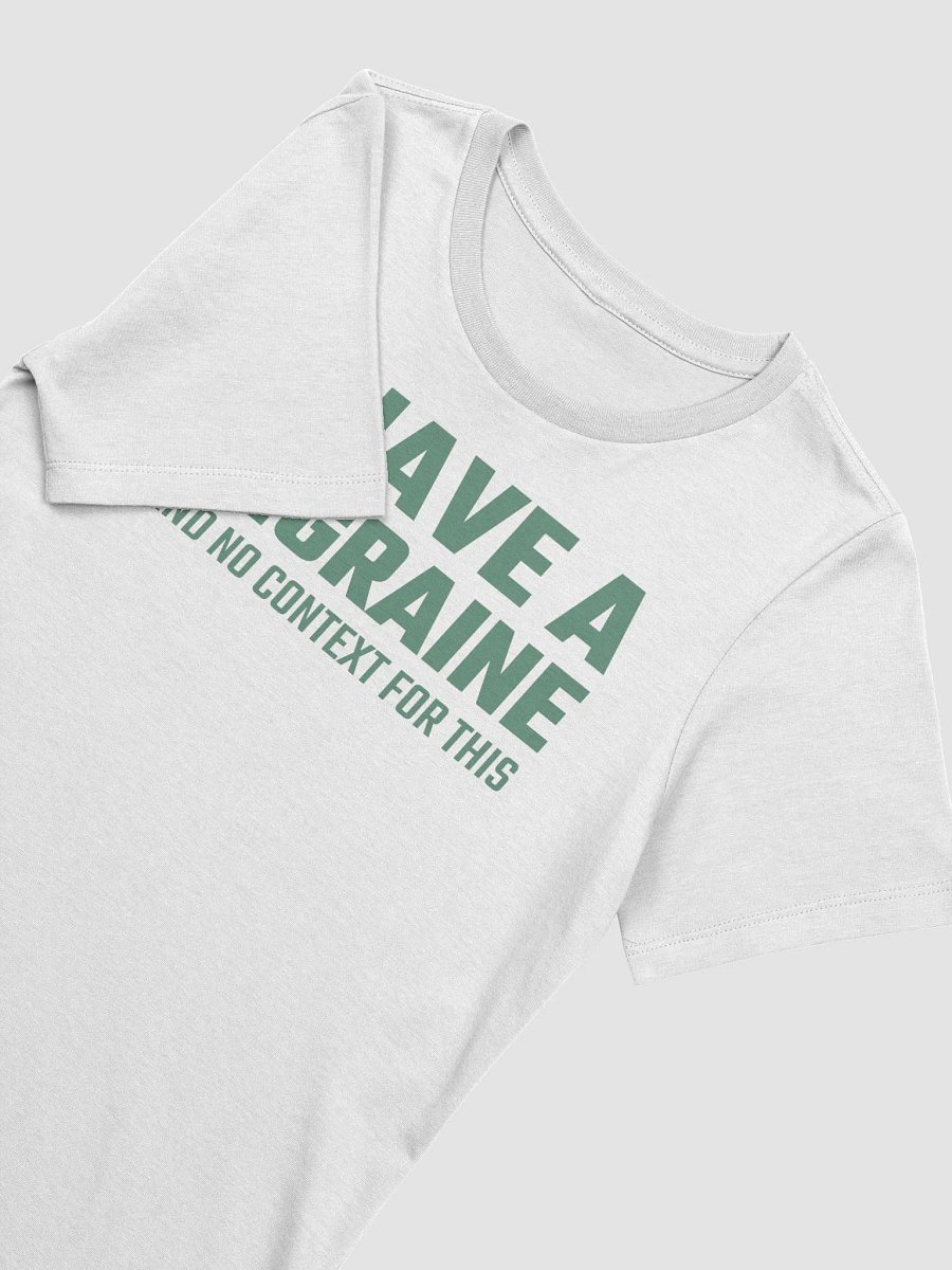 I have a migraine and no contest supersoft femme cut t-shirt product image (3)