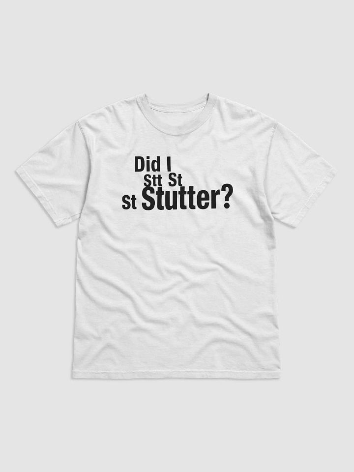 Did I St St Stutter? product image (33)