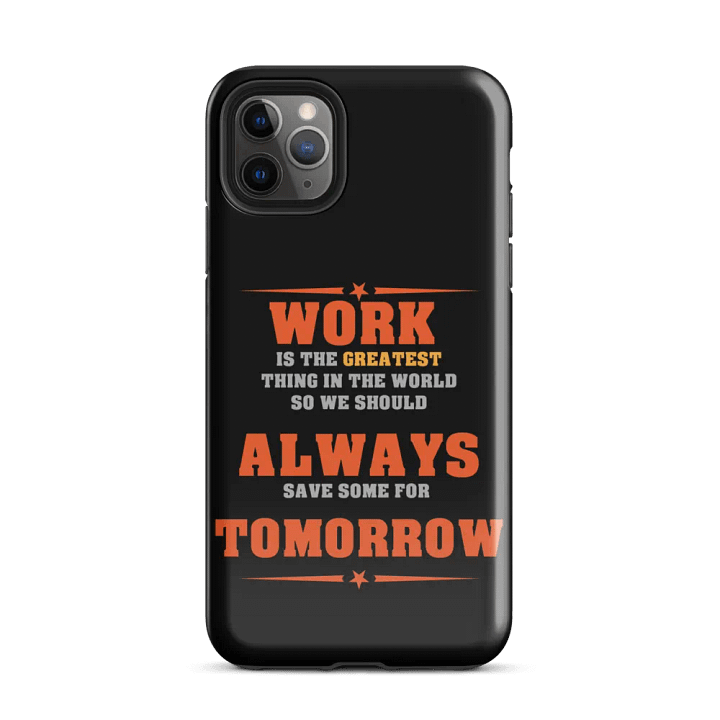 Save Some Work For Tomorrow Tough iPhone® Case product image (51)