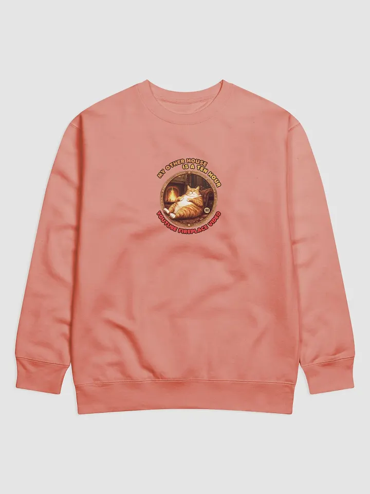 Cozy Cat - My Other House is a Ten Hour YouTube Fireplace Video | Sweatshirt product image (2)