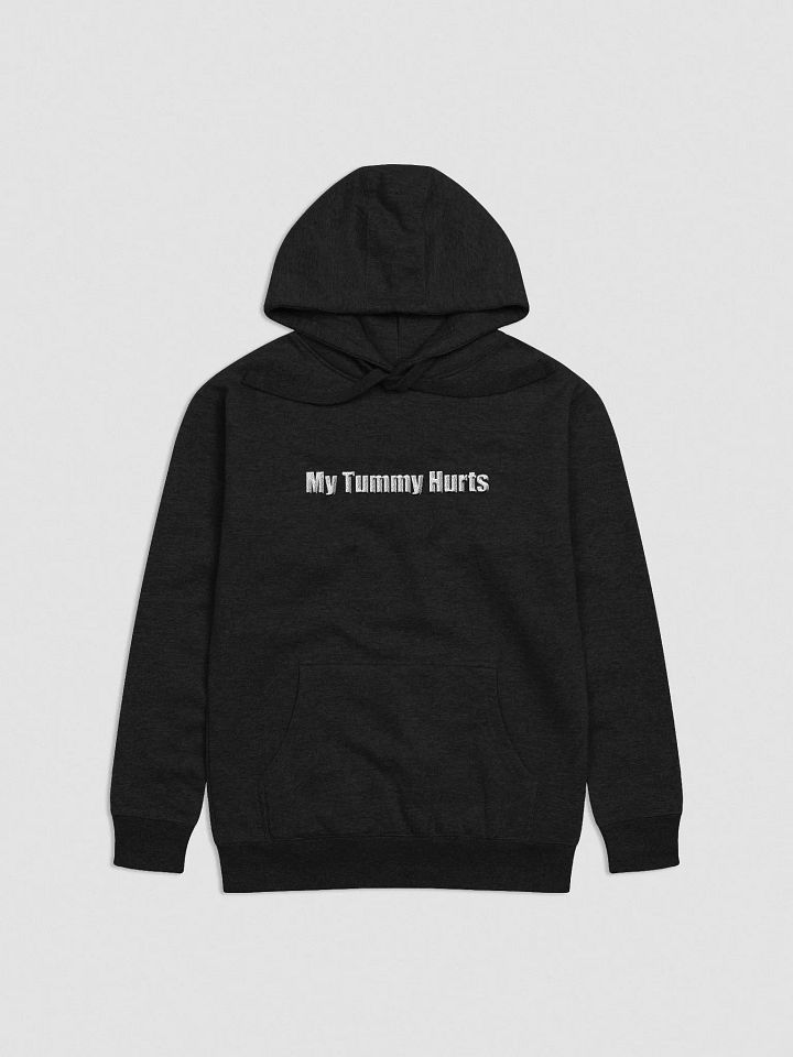 My Tummy Hurts Hoodie (Embroidered) product image (1)