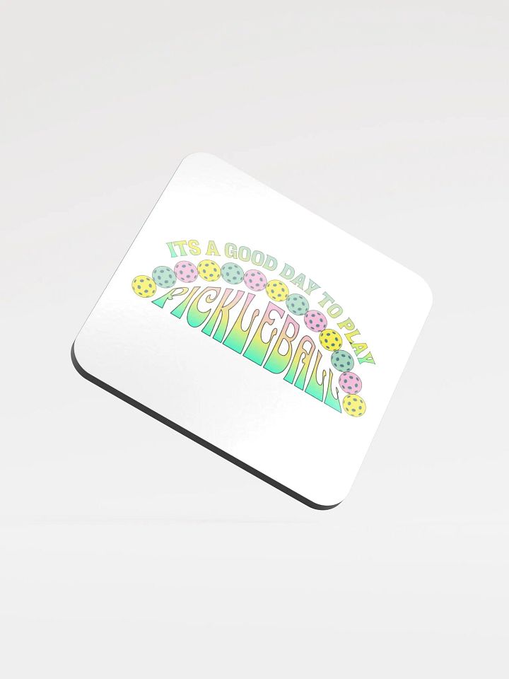 It's A Good Day To Play Pickleball Coaster product image (1)
