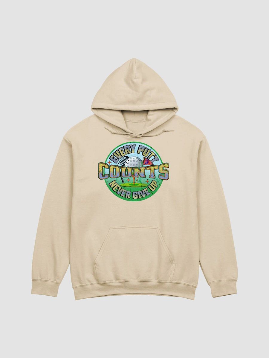 Every Putt Counts Never Give Up Golf Motivational Classic Hoodie product image (28)