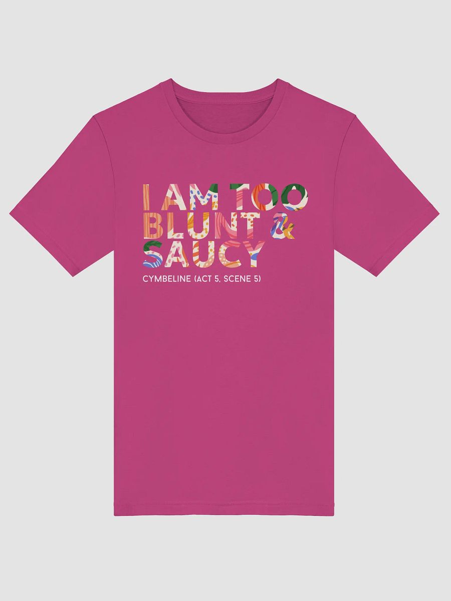 "I am too blunt and saucy" Shakespeare Quote Women's T-shirt product image (3)