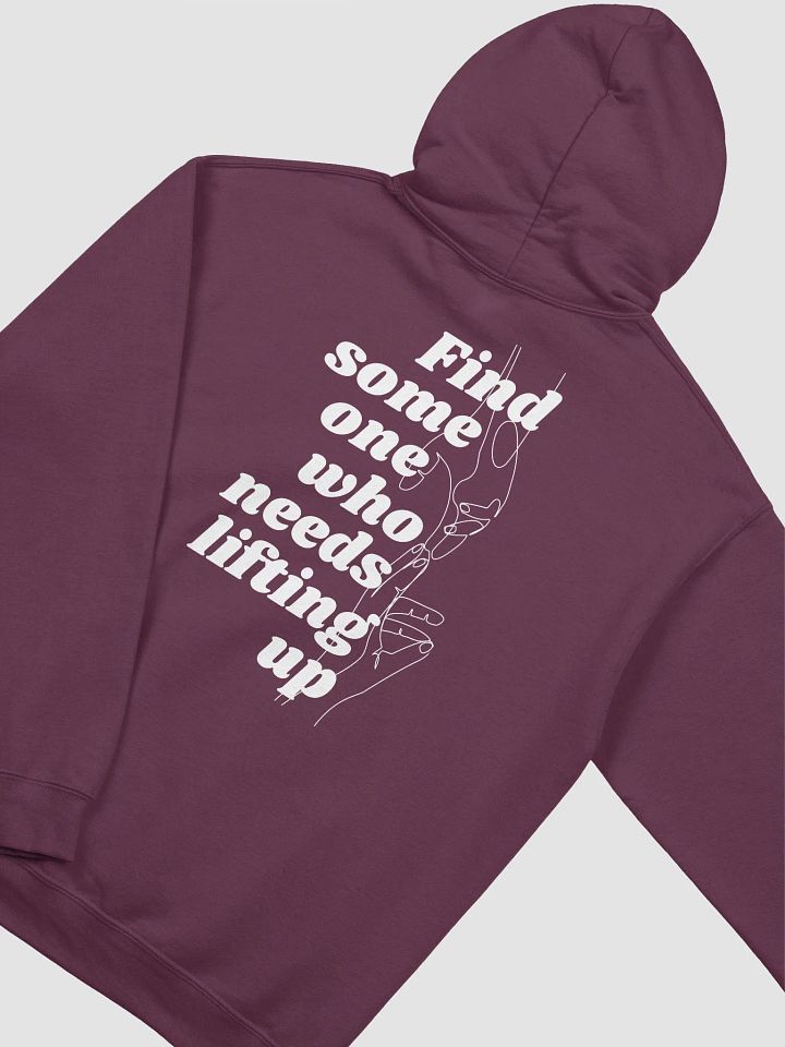 Find Some One Who Needs Lifting Up Maroon Hoodie product image (1)