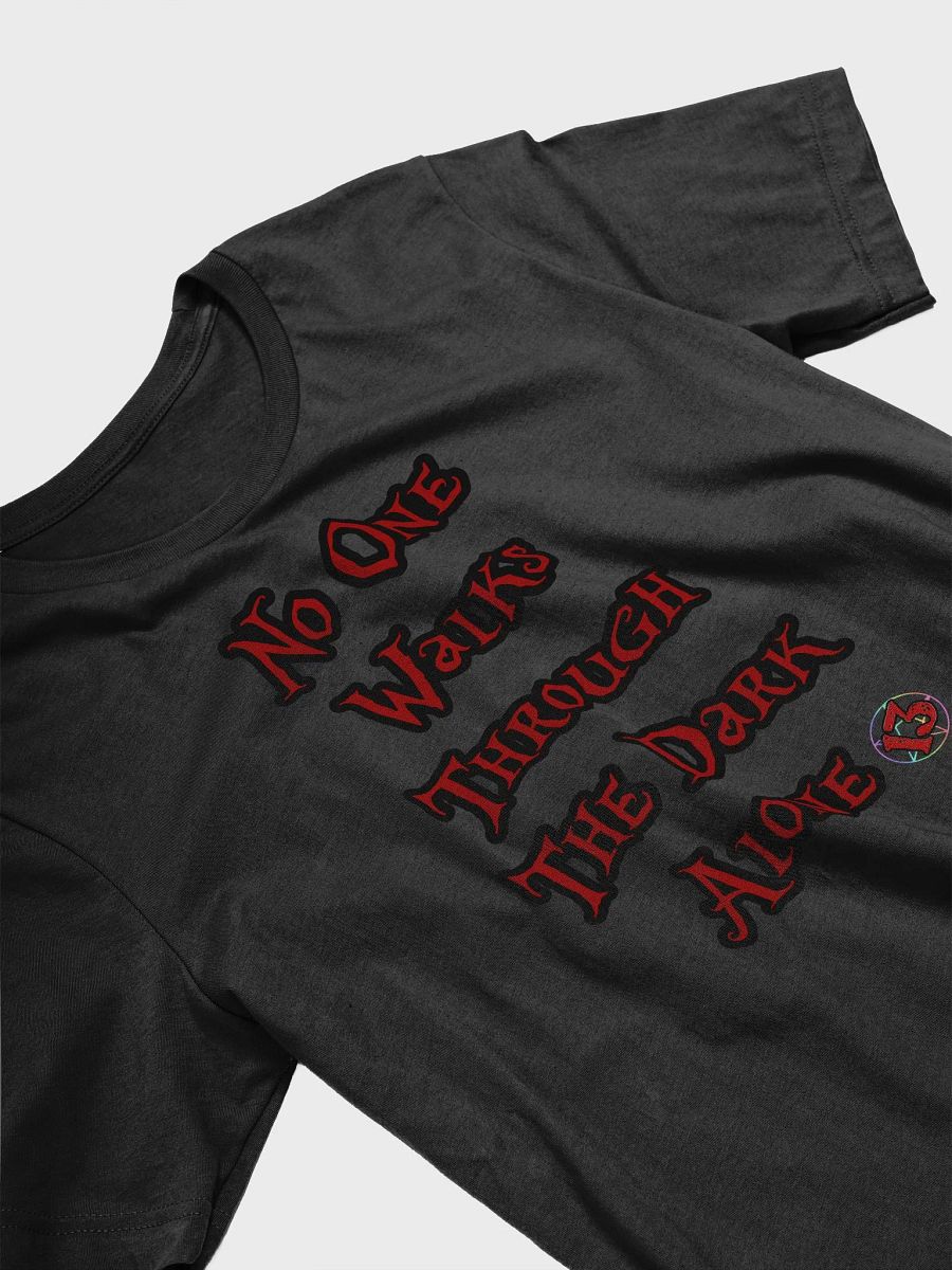 No One Walks The Dark Tee product image (33)
