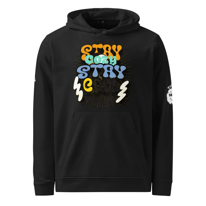 Stay Cozy Stay Cool Fleece Hoodie product image (1)