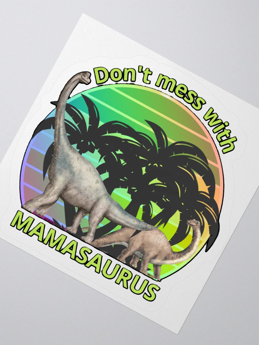 DON'T MESS WITH MAMASAURUS product image (4)
