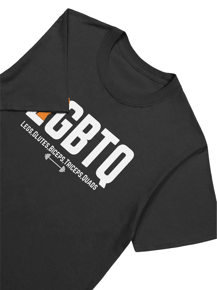 Legs Glutes Biceps Triceps Quads T-shirt product image (8)