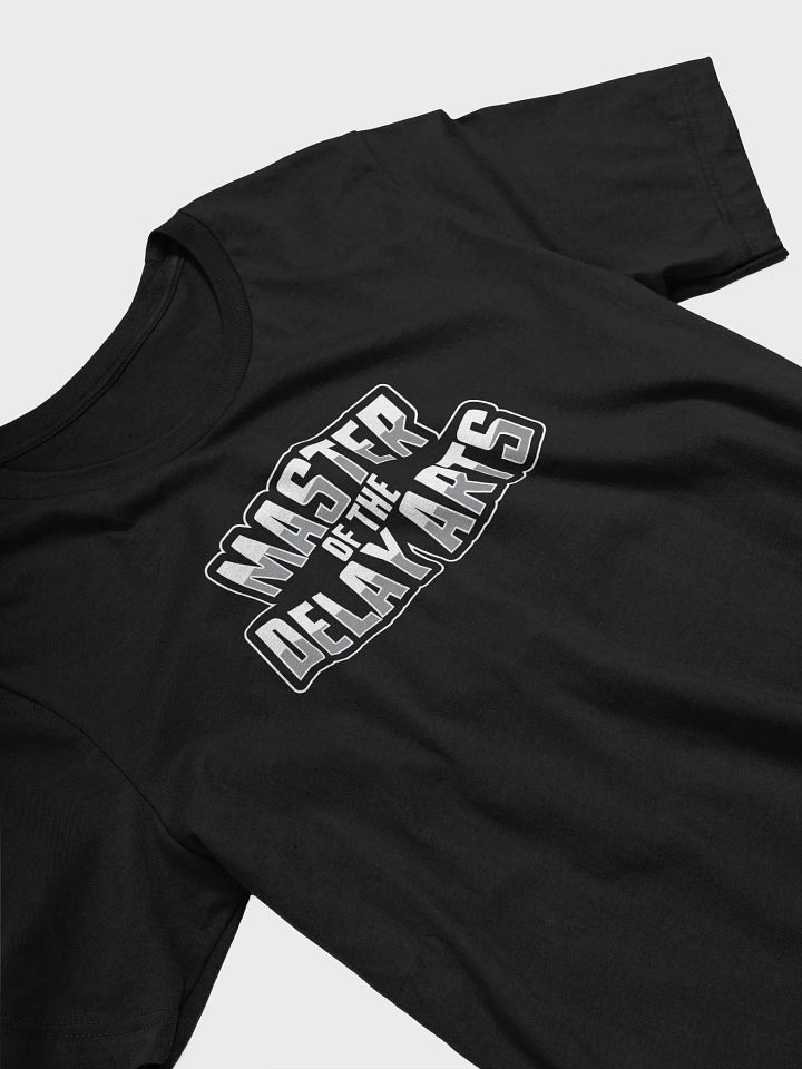Master of the Delay Arts – Funny Gamer T-Shirt product image (2)