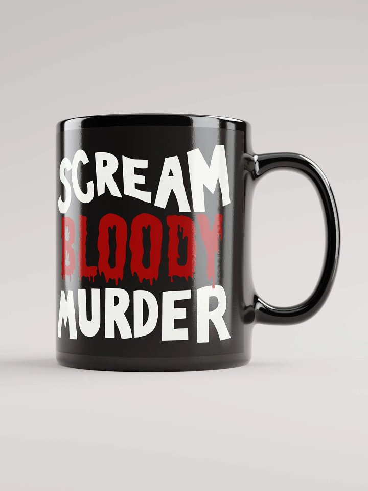 Scream Bloody Murder Mug product image (1)