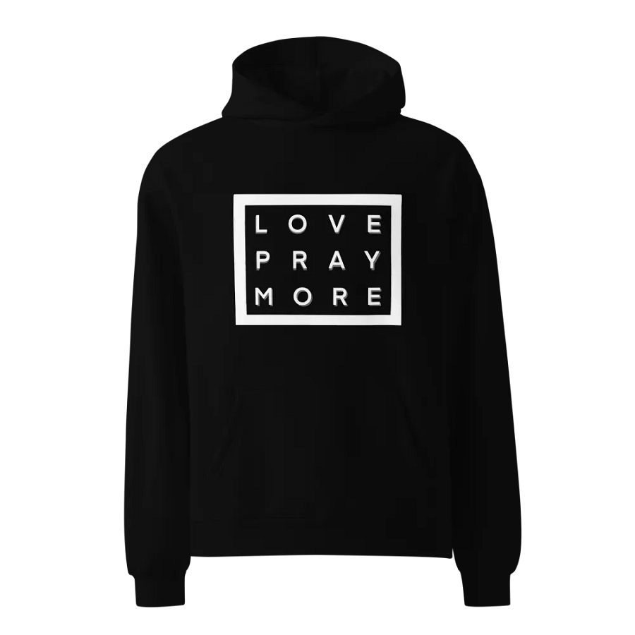 Love, Pray, More Oversized Hoodie product image (1)
