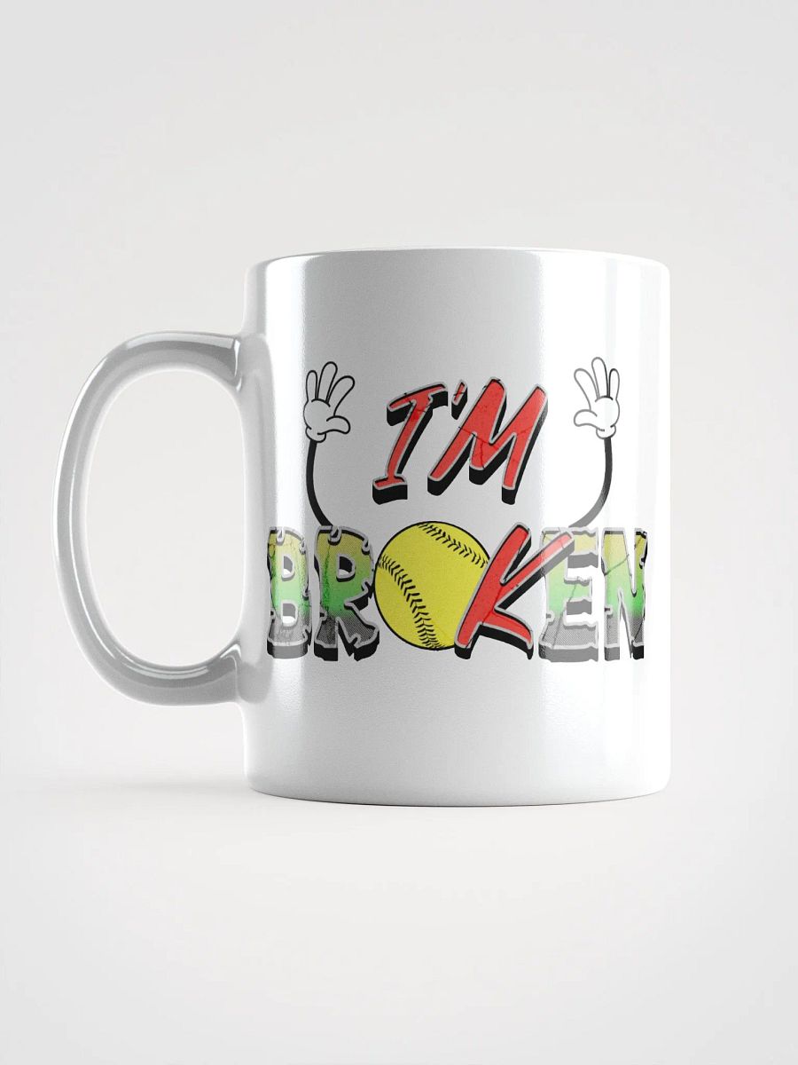 Im Broken Im Ok Softball Hands Playful Expression White Glossy Mug product image (1)