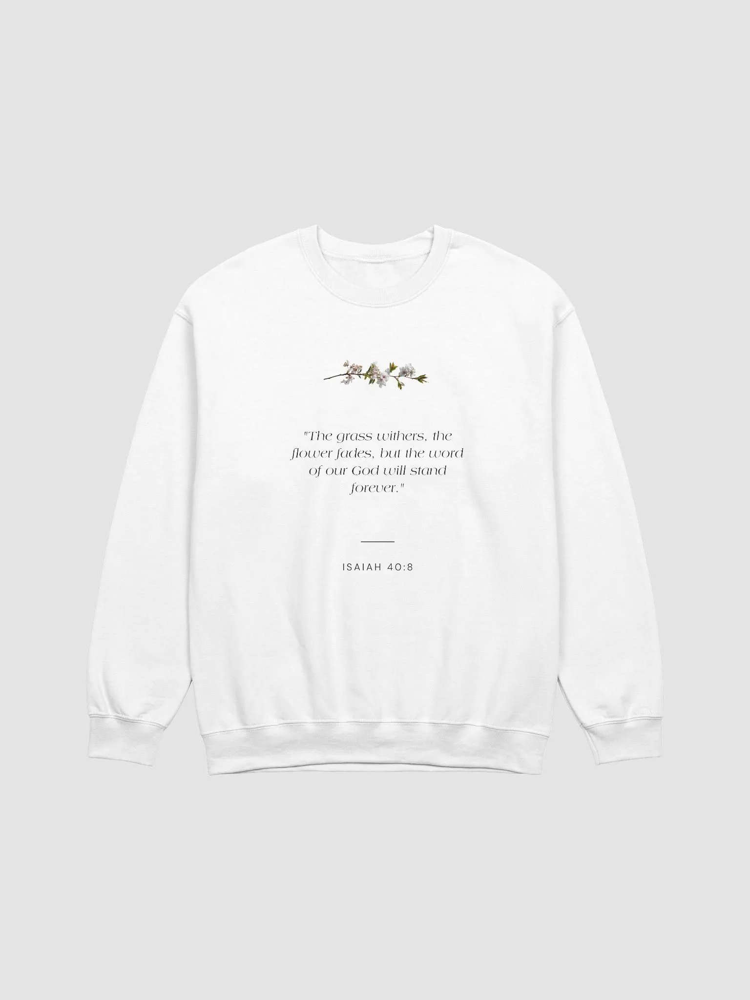 The Flower Fades White Unisex Crewneck product image (2)