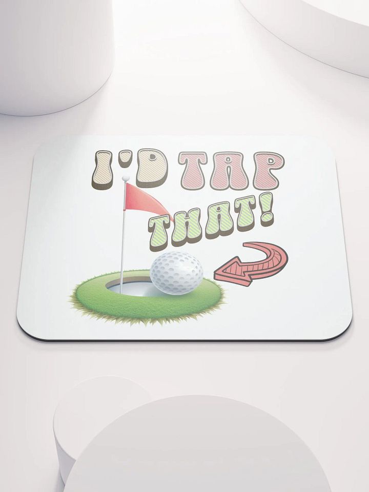 Id Tap That Golf Enthusiast Mouse Pad product image (1)