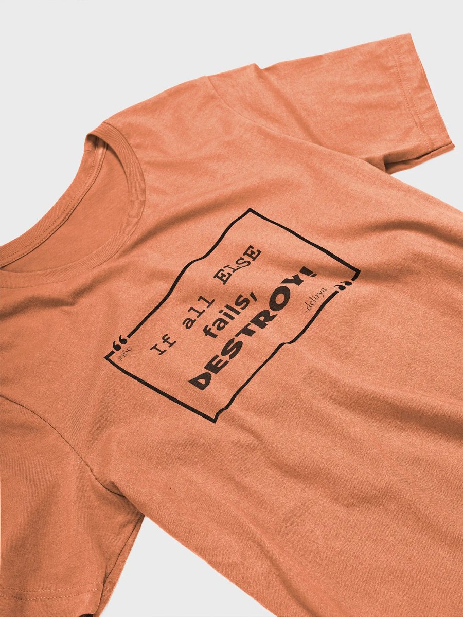 160 If all else fails Tee product image (3)