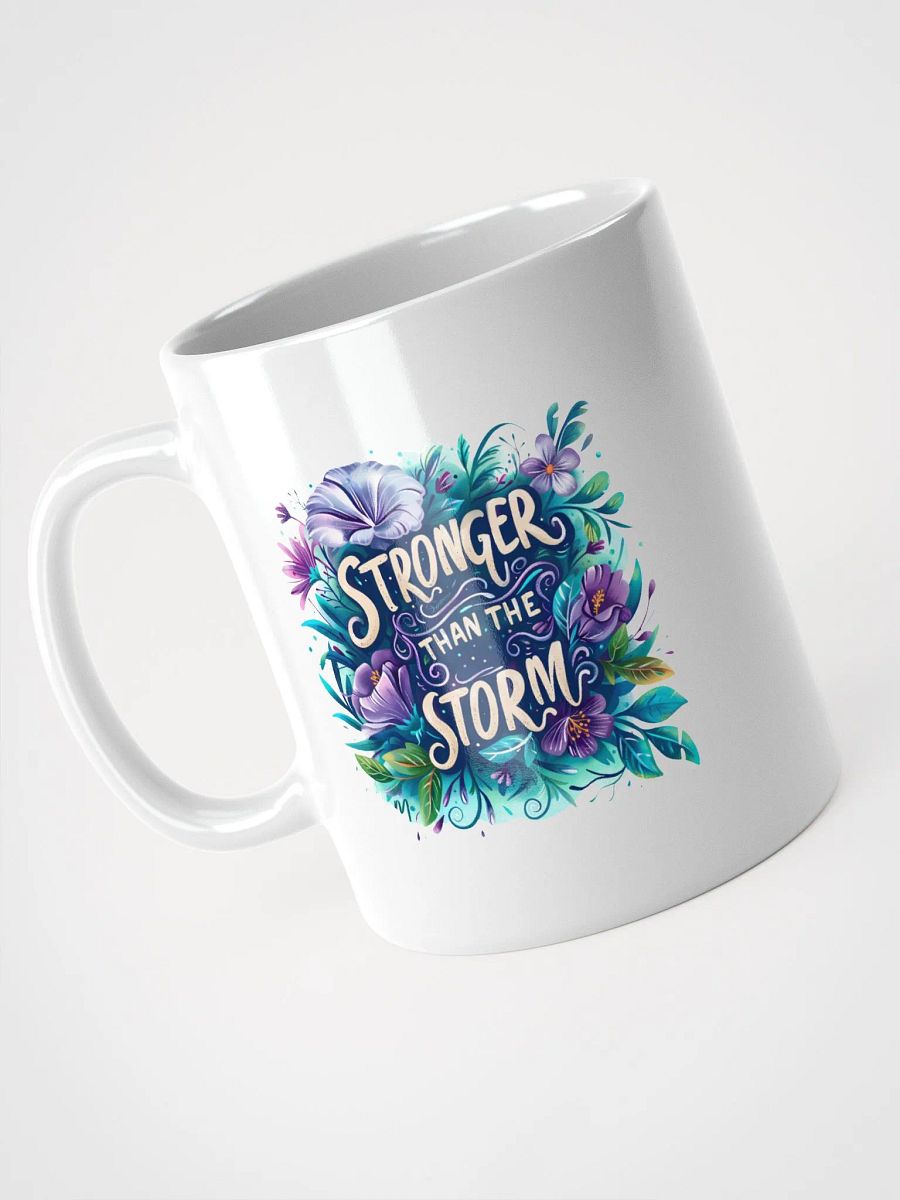 Stronger than the Storm Coffee Mug product image (8)