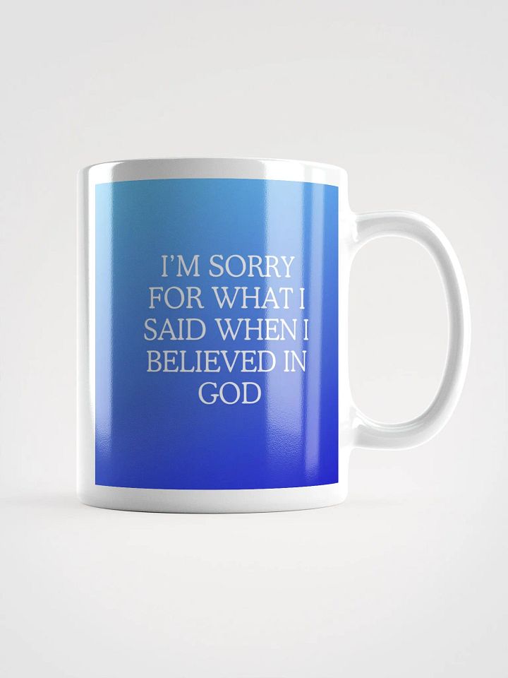 I'm Sorry for What I Said Mug product image (1)