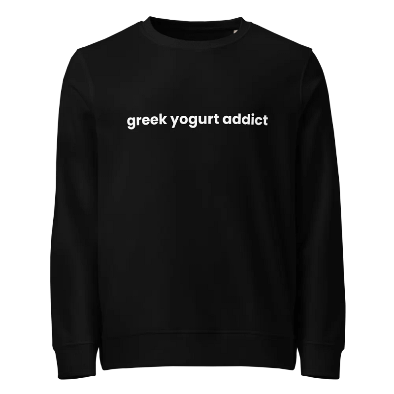 unisex "greek yogurt addict" crewneck