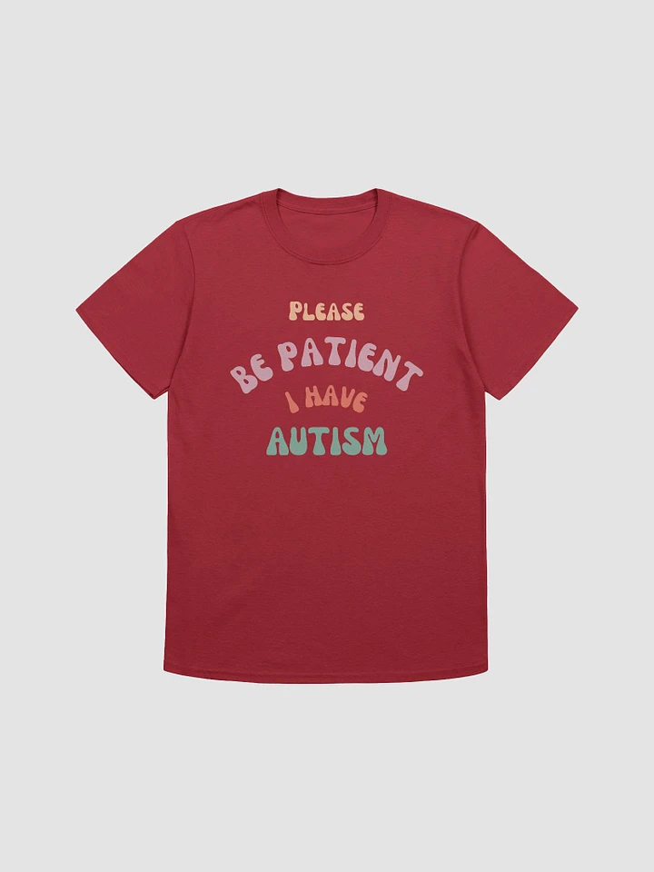Please Be Patient I Have Autism Unisex T-Shirt V22 product image (1)