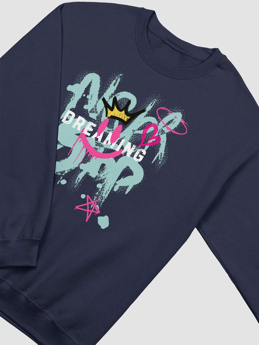 Never Stop Dreaming Crewneck Sweatshirt product image (2)