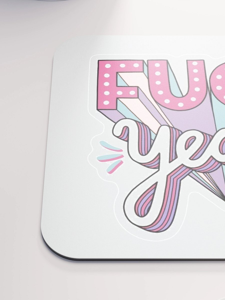 F*CK Yeah! Mouse Pad product image (6)
