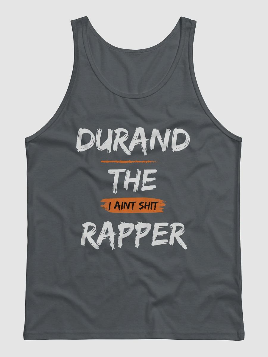 Durand The Rapper I Aint Shit TANK TOP product image (1)