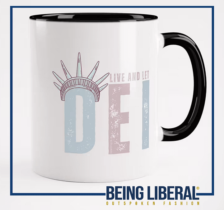 Live and Let DEI © Statue of Liberty Mug Light - Being Liberal product image (1)