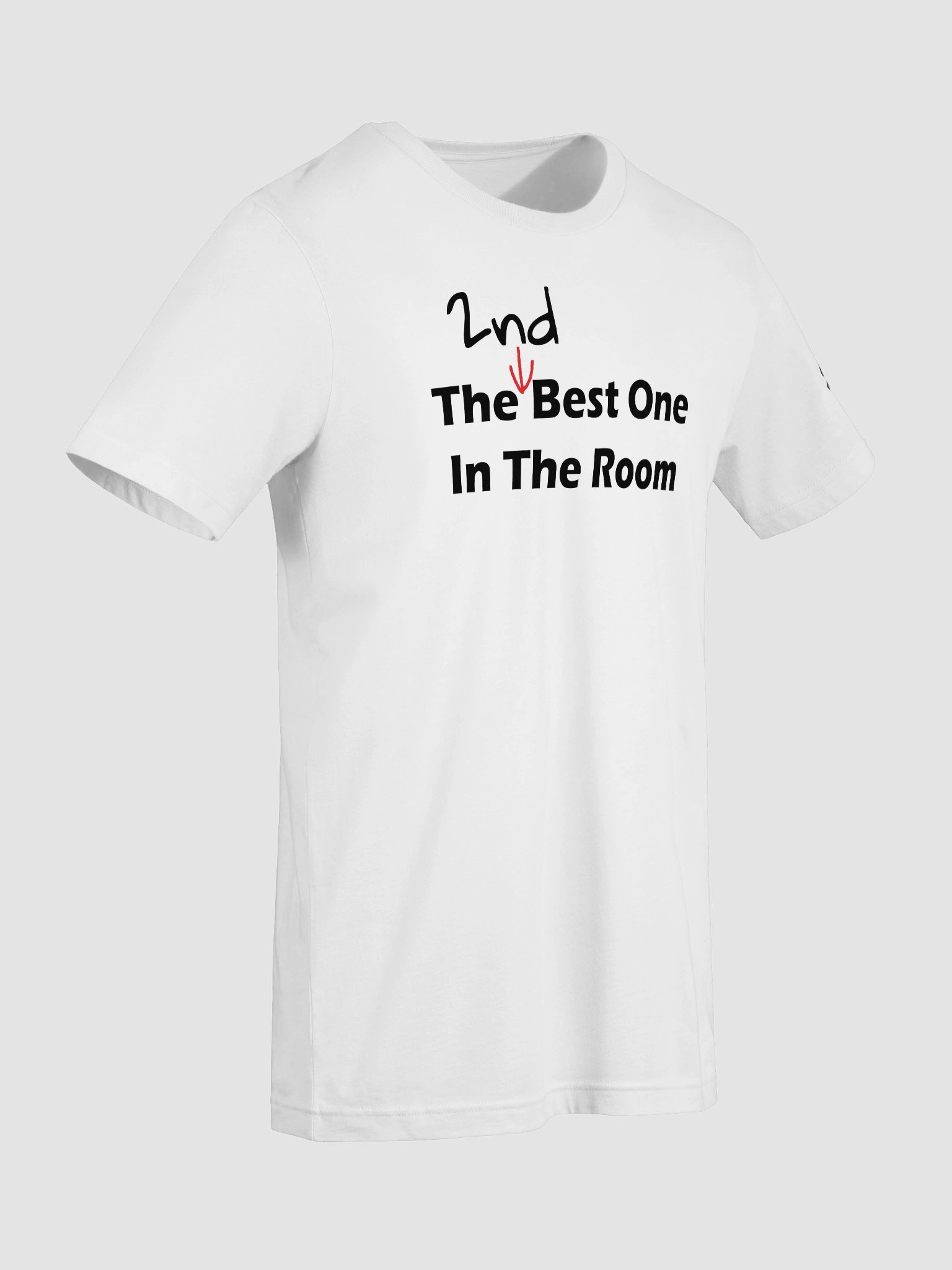 The 2nd Best One in the Room T-Shirt product image (41)