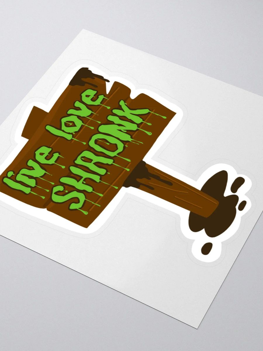 Live, Love, Shronk Sticker product image (3)