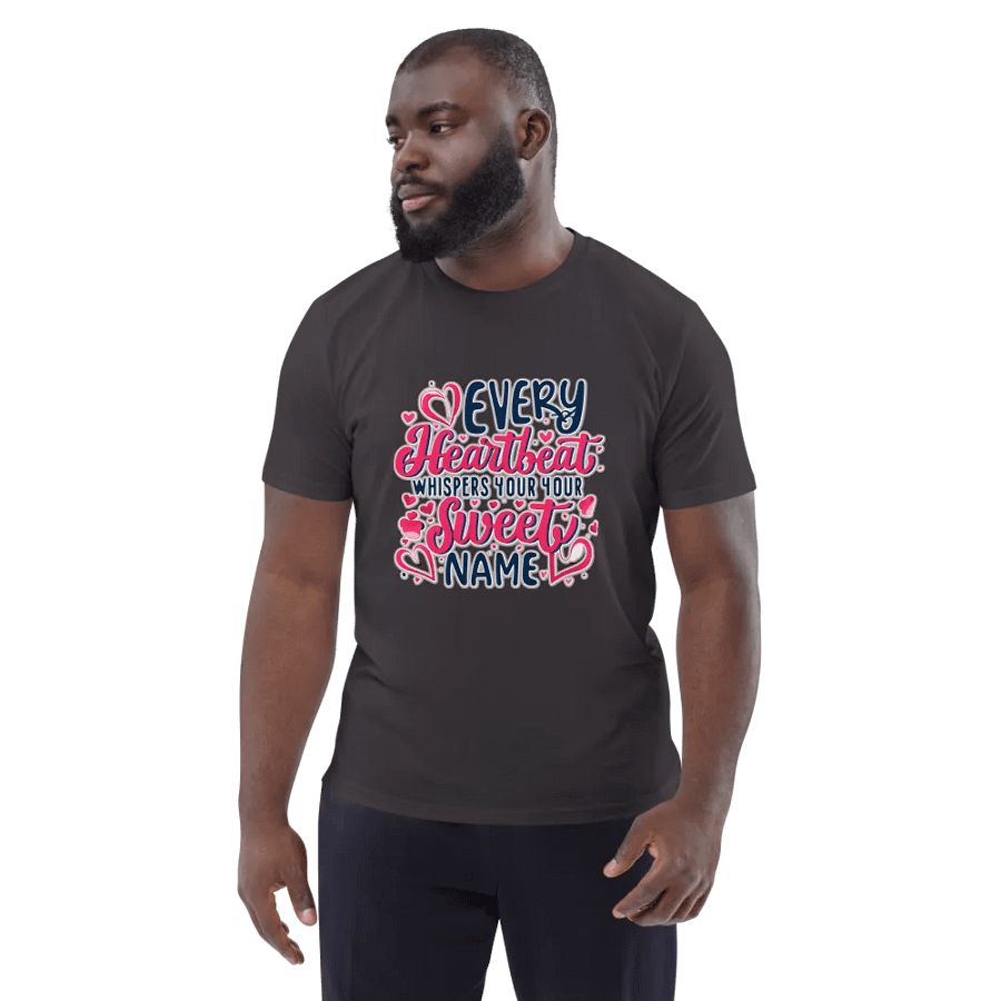 Every Heartbeat whisper your sweet name T-shirt product image (4)