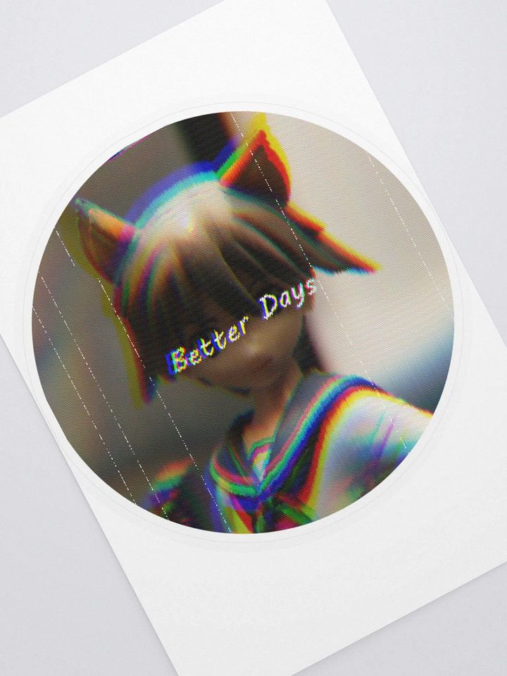 Better Days - Sticker product image (2)