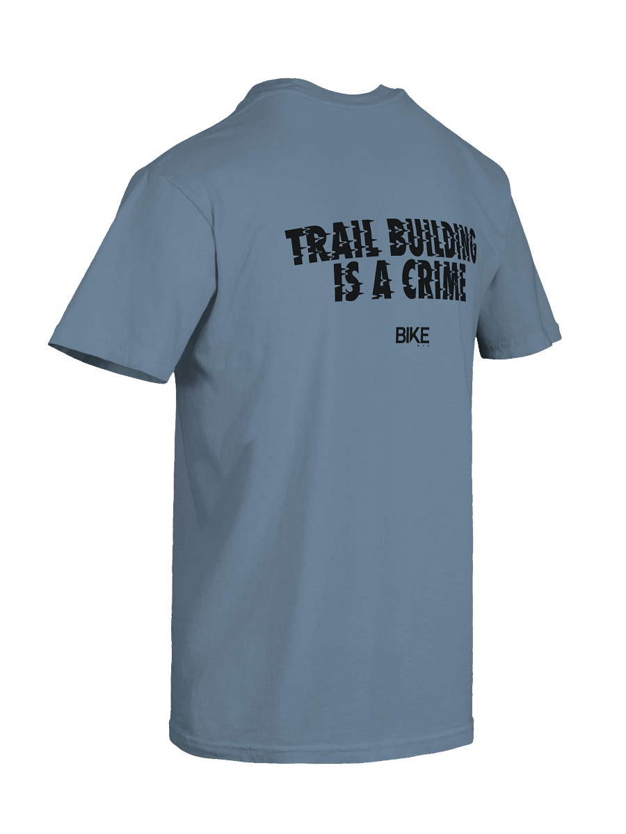 Trail Building is a Crime Shirt (Dark Logo) product image (10)
