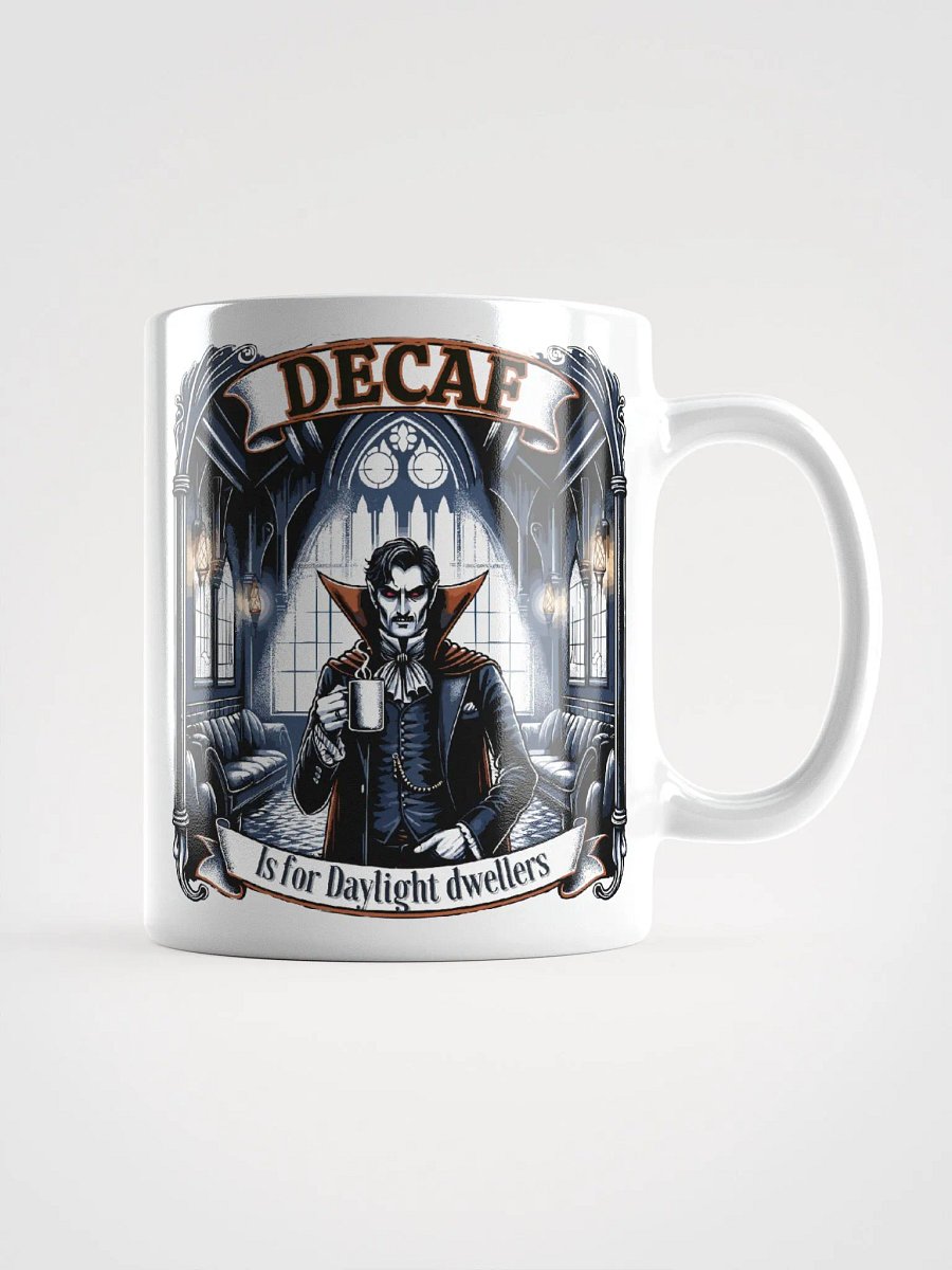 Decaf is for Daylight Dwellers' - White Mug. product image (2)