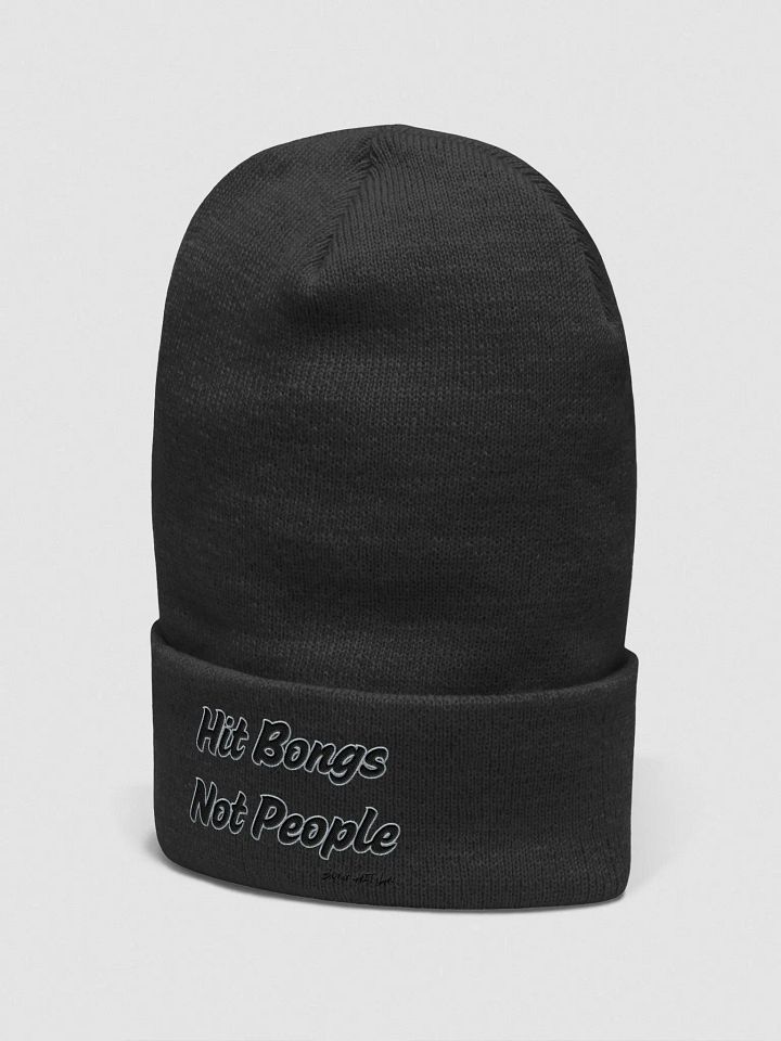 Hit Bongs Not People Embroidered Beanie product image (11)