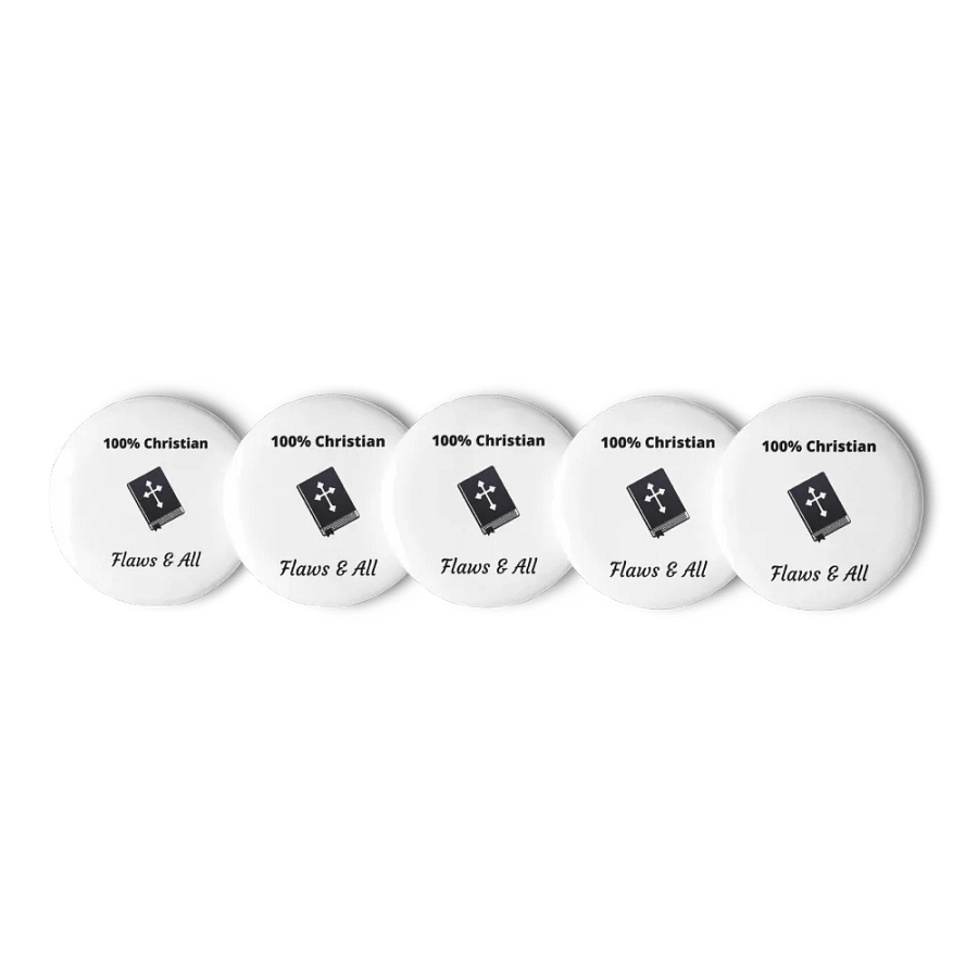 100% Christian Flaws & All Pin Button Set product image (2)