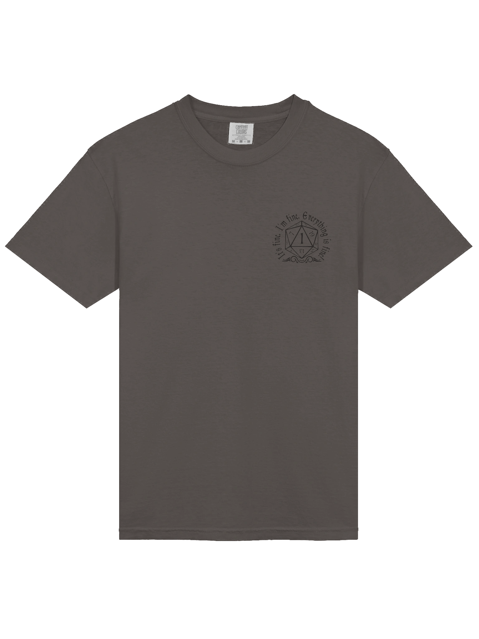 Critical Fail Comfort: It's Fine Dice T-Shirt product image (29)