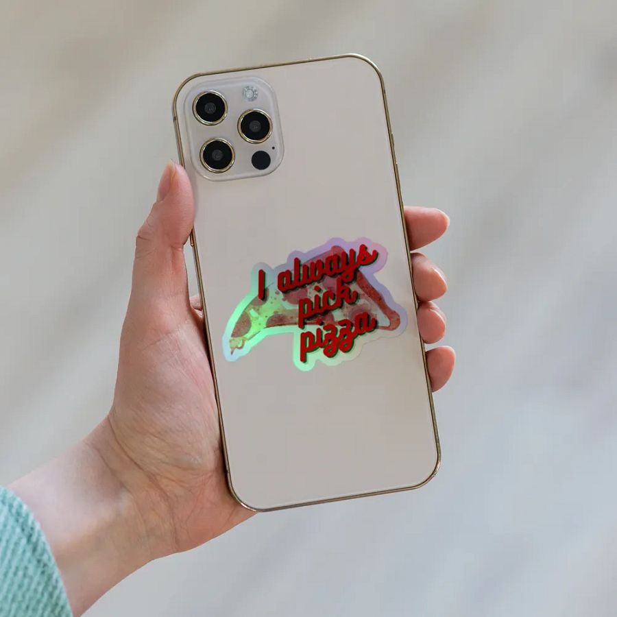 I Always Pick Pizza Holographic Sticker product image (8)