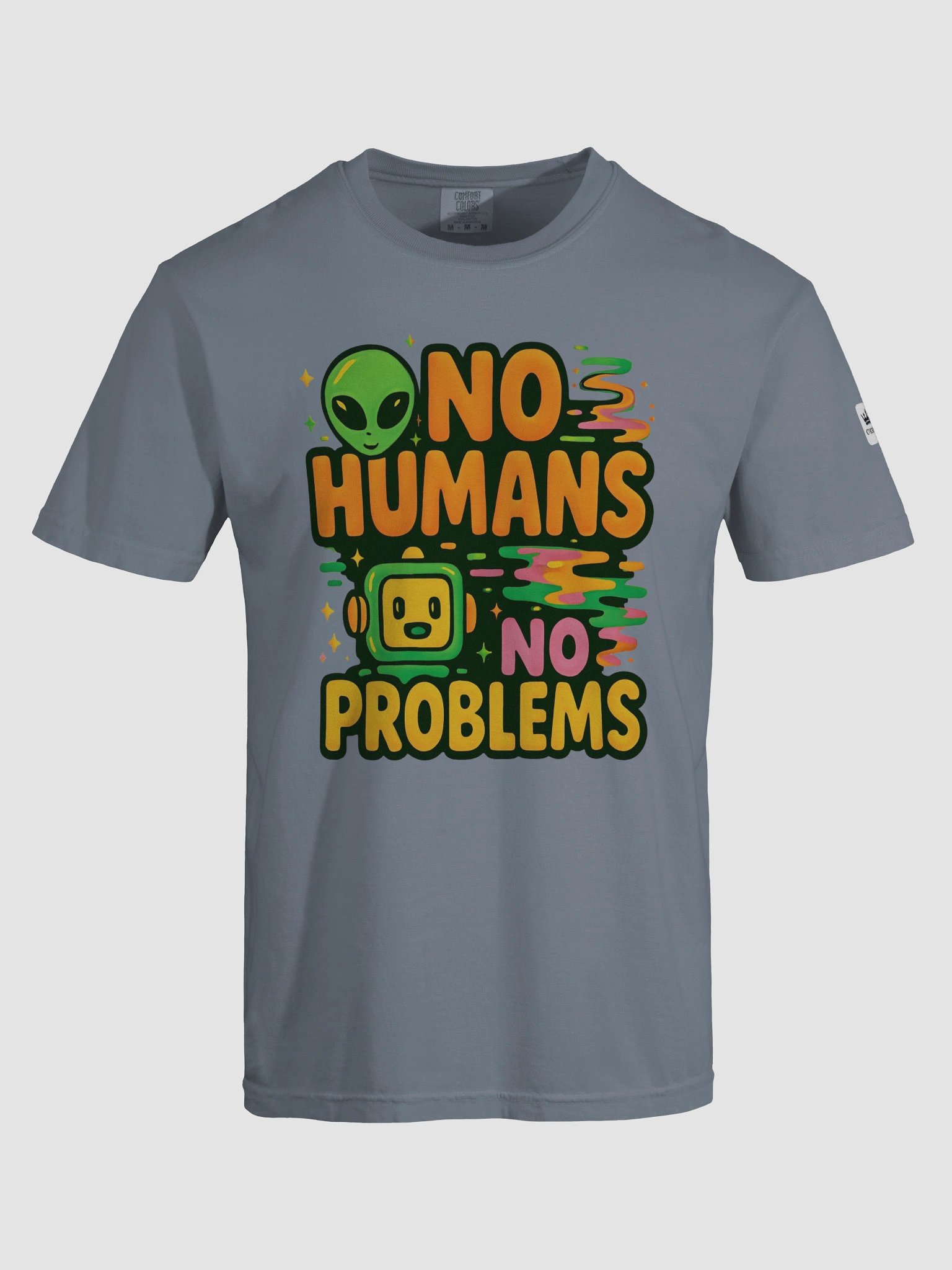 No Humans No Problems Graphic T-Shirt product image (7)