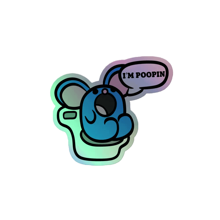 I'm Poopin' Holographic Sticker product image (2)