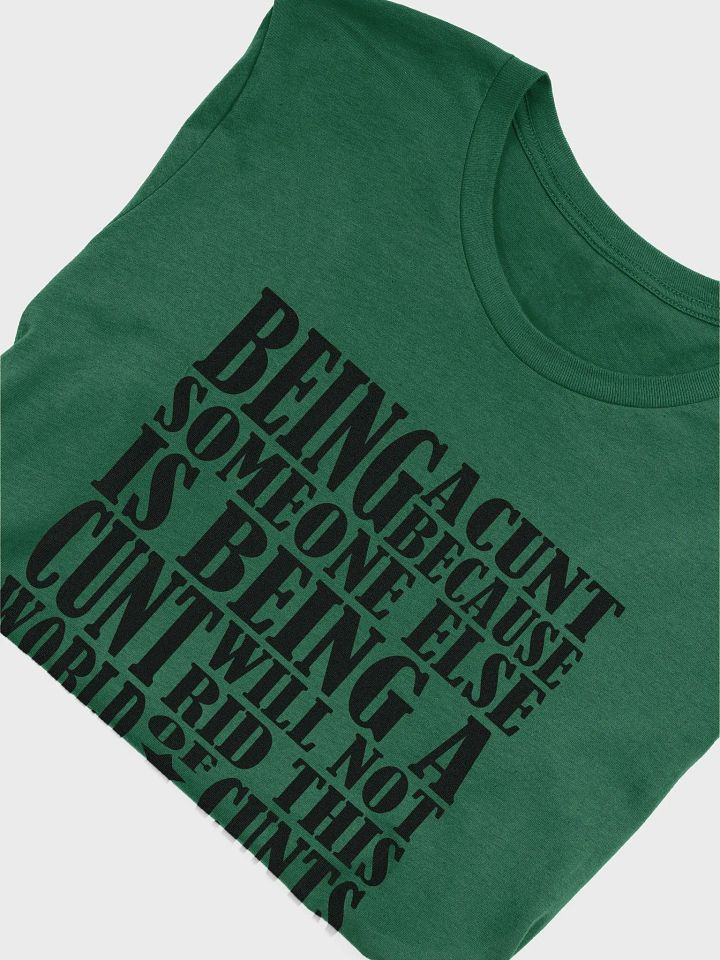 Stop Being A Cunt - Black Lettering - Bella+Canvas Supersoft T-Shirt product image (1)