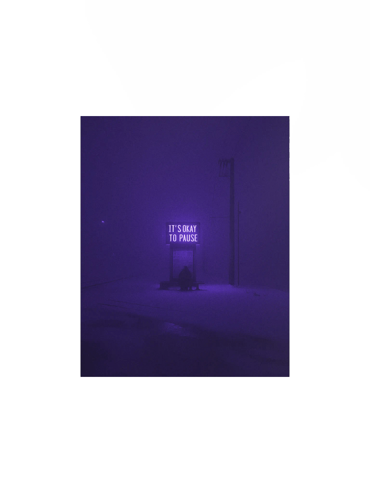 "Its okay to pause" Matte Poster product image (3)