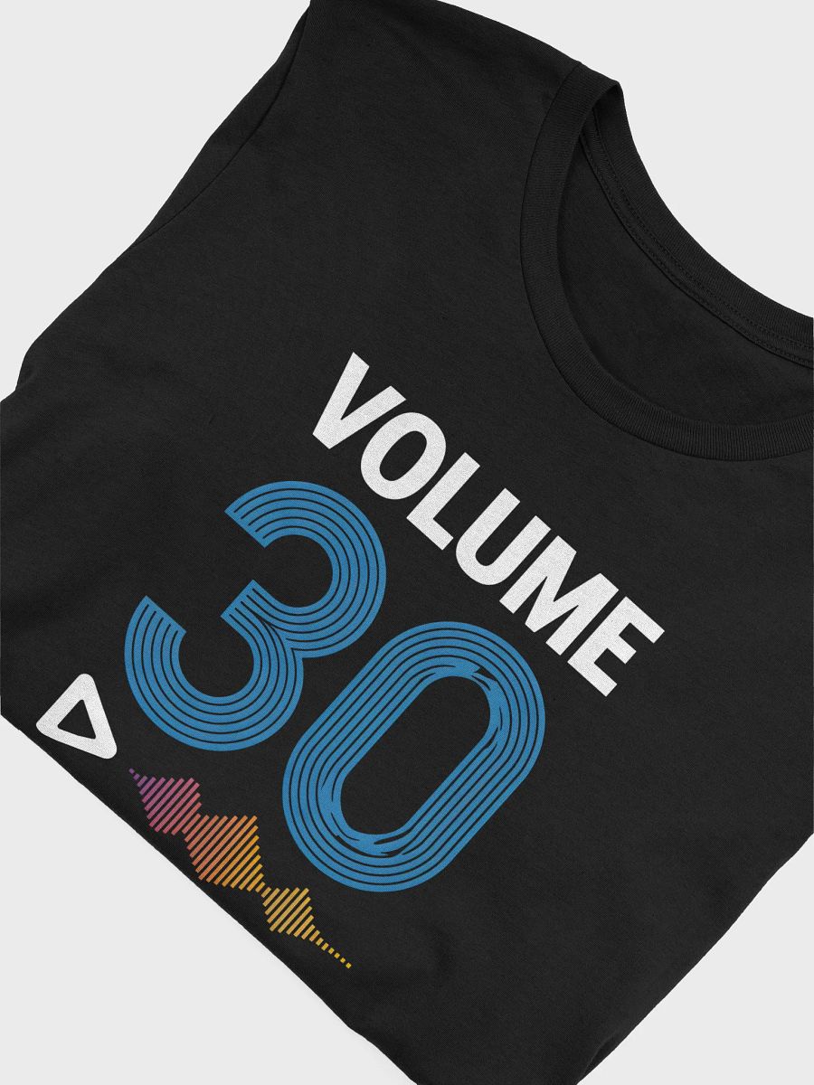 Volume 30 Now Playing T-Shirt | Funny 30th Birthday Music Tee product image (39)