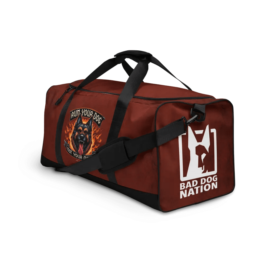 Run Your Dog, Not Your Mouth - Fire - Training Gear Duffle Bag product image (3)