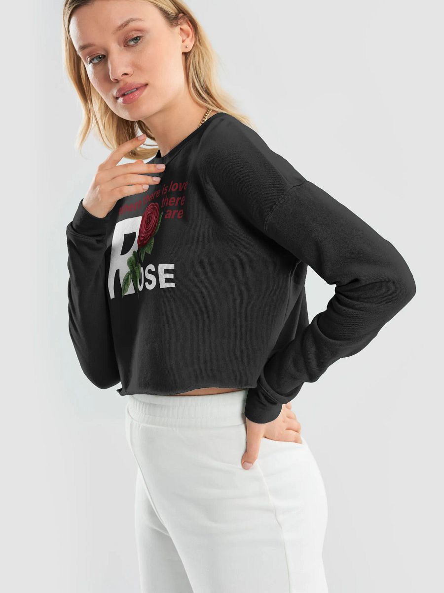 BUIII: Where there is love, there are rose Women's Fleece Crop Sweatshirt product image (7)