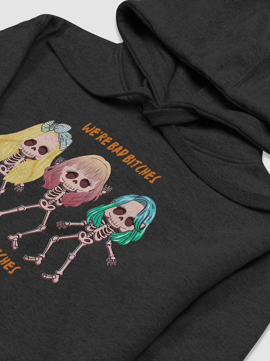 Bad Bitches Not Sad Bitches Hoodie product image (3)