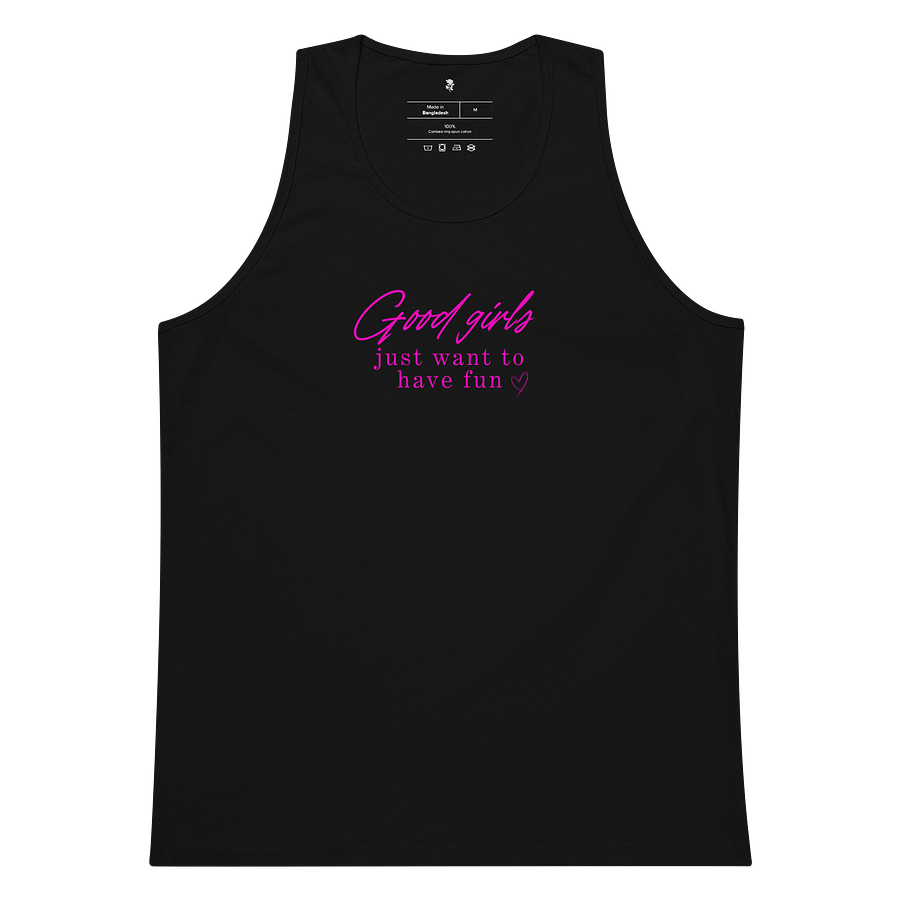 'Good Girls just want to have fun" Tank Top product image (5)