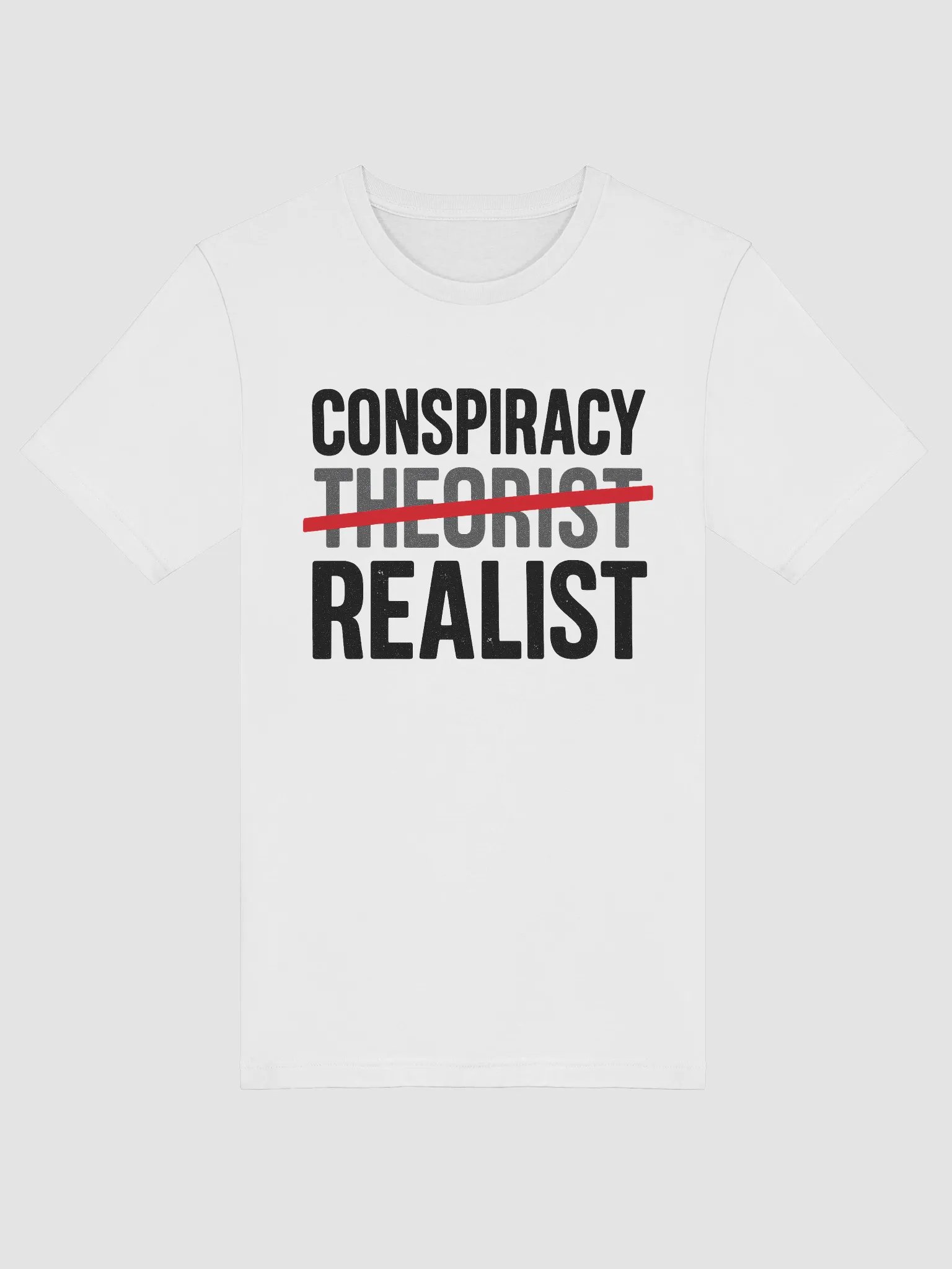 Conspiracy Realist T-Shirt product image (40)