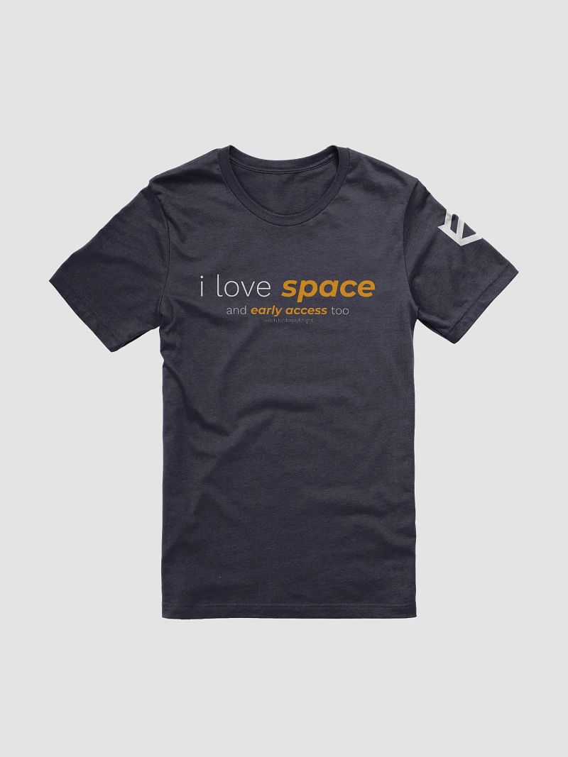 Copy of I Love SPACE & Early Access!